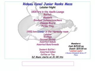 Rideau Canal Junior Ranks Mess Lobster Night 1800 hrs in the Apollo Lounge Buffet: Mussels