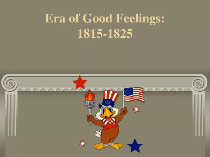 era of good feelings 1815 1825
