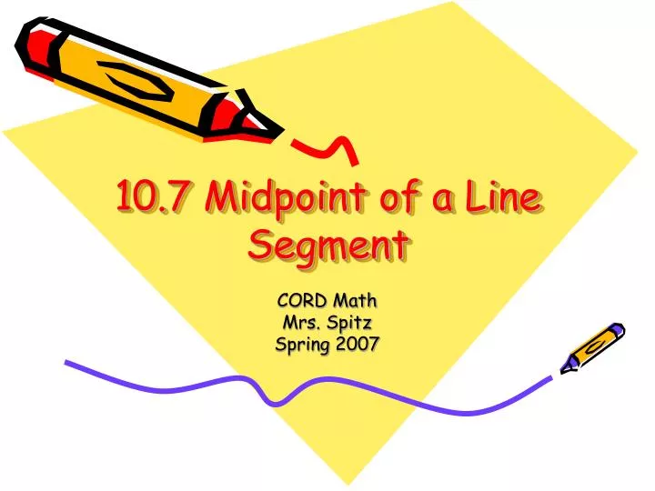 10 7 midpoint of a line segment