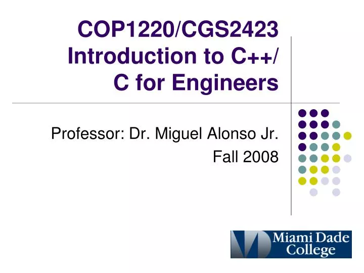 cop1220 cgs2423 introduction to c c for engineers
