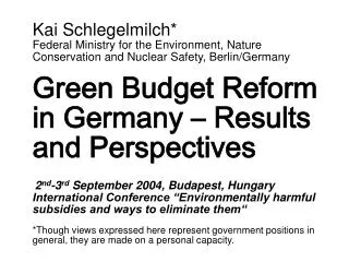 Environmentally Damaging Subsidies (EDS): Definition and Volume in Germany
