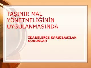 ta inir mal y netmel n n uygulanmasinda