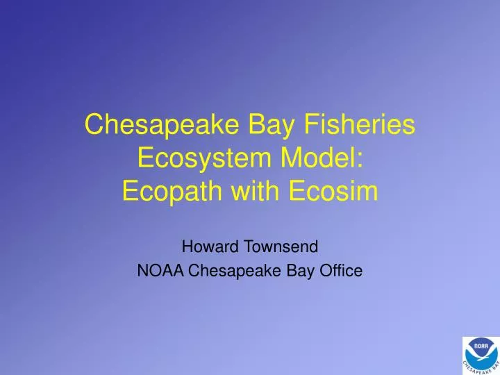 chesapeake bay fisheries ecosystem model ecopath with ecosim