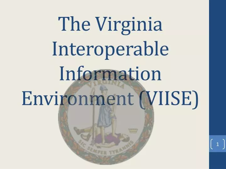 the virginia interoperable information environment viise