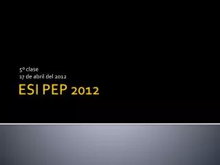 5 clase 17 de abril del 2012