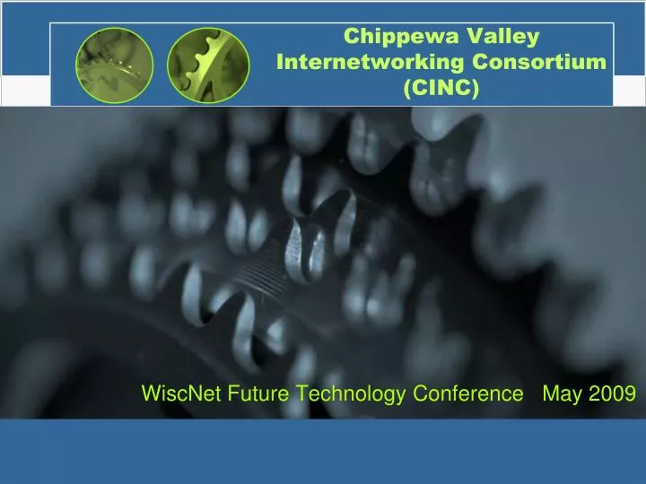 chippewa valley internetworking consortium cinc