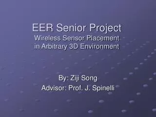 EER Senior Project Wireless Sensor Placement in Arbitrary 3D Environment