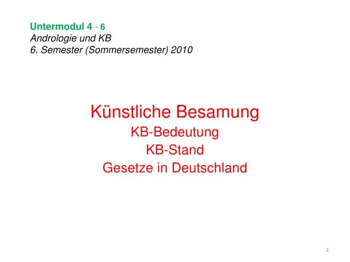 untermodul 4 6 andrologie und kb 6 semester sommersemester 2010