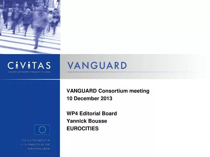 vanguard consortium meeting 10 december 2013 wp4 editorial board yannick bousse eurocities