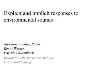 Explicit and implicit responses to environmental sounds