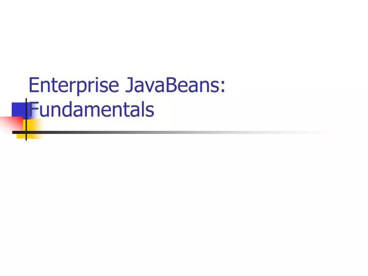 enterprise javabeans fundamentals
