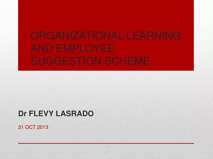 organizational learning and employee suggestion scheme