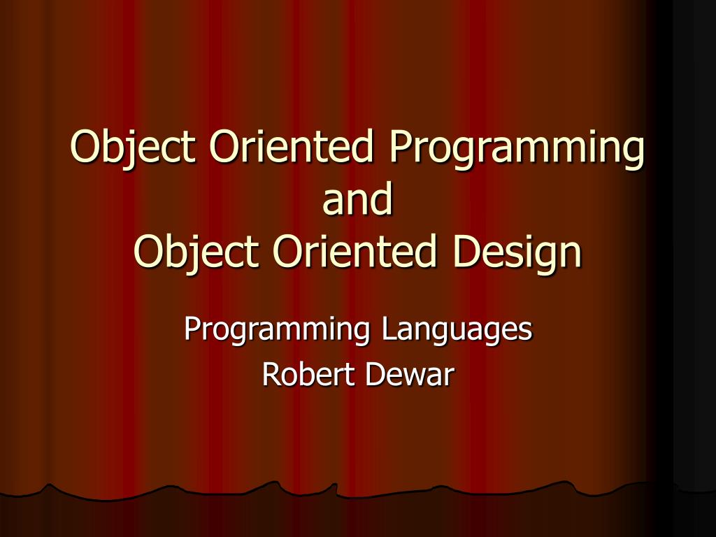Object Oriented Programming and Object Oriented Design - slide 1