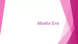 abuela eva