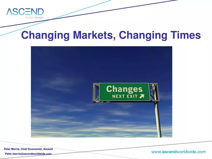 changing markets changing times