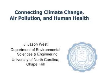 Connecting Climate Change, Air Pollution, and Human Health