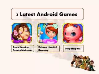 3 Latest Android Games