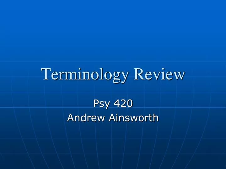 terminology review