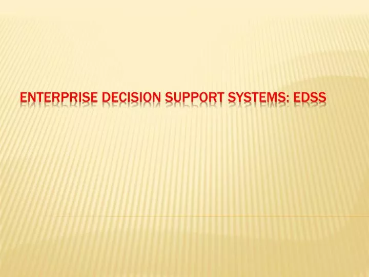 enterprise decision support systems edss