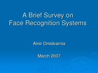A Brief Survey on Face Recognition Systems