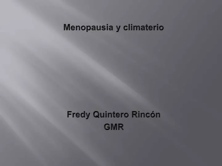 menopausia y climaterio fredy quintero rinc n gmr