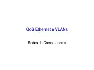 qos ethernet e vlans