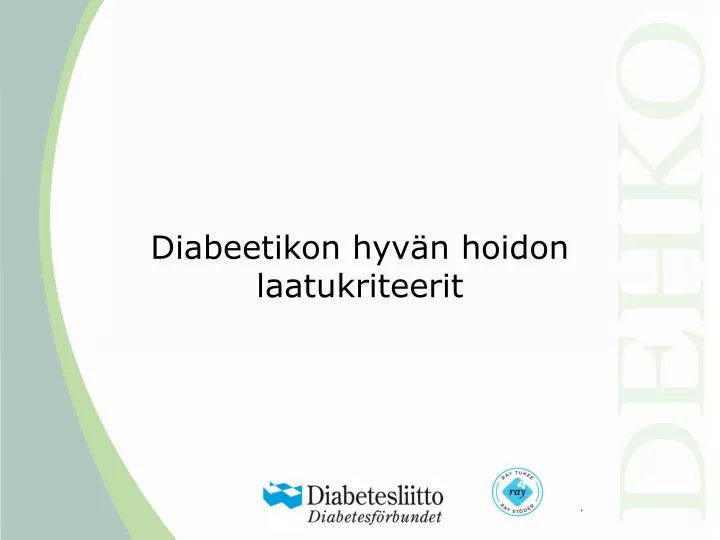 diabeetikon hyv n hoidon laatukriteerit