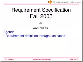 Requirement Specification Fall 2005