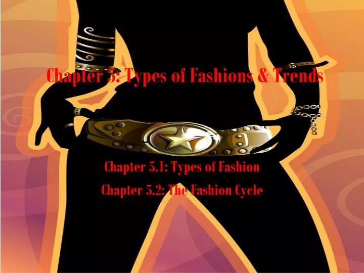 chapter 5 types of fashions trends