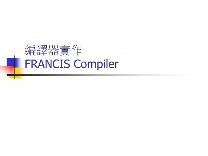 francis compiler