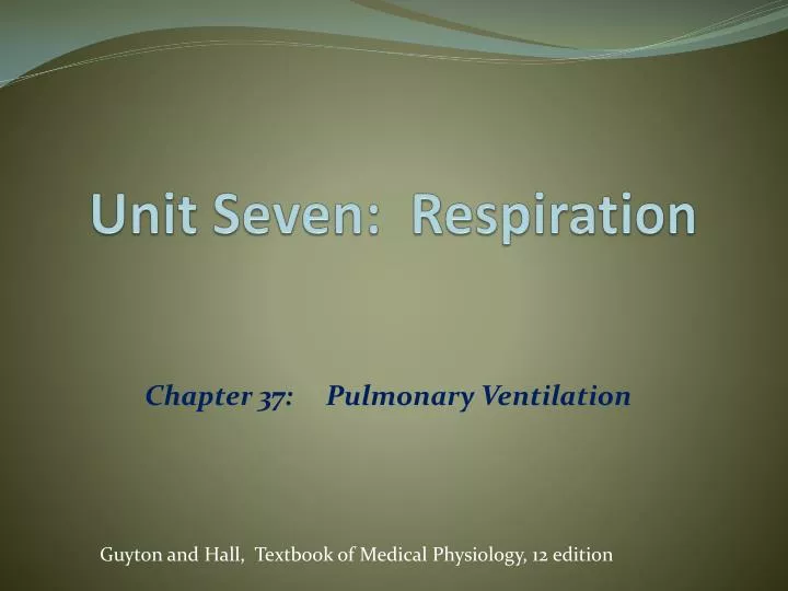 unit seven respiration