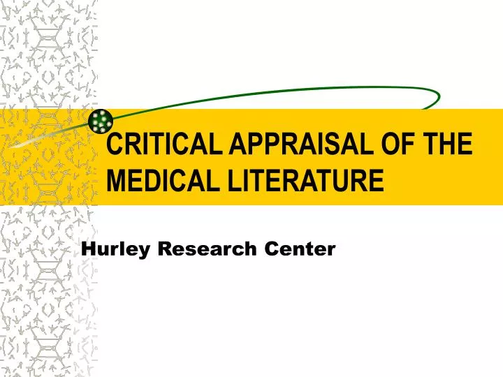 critical appraisal of the medical literature