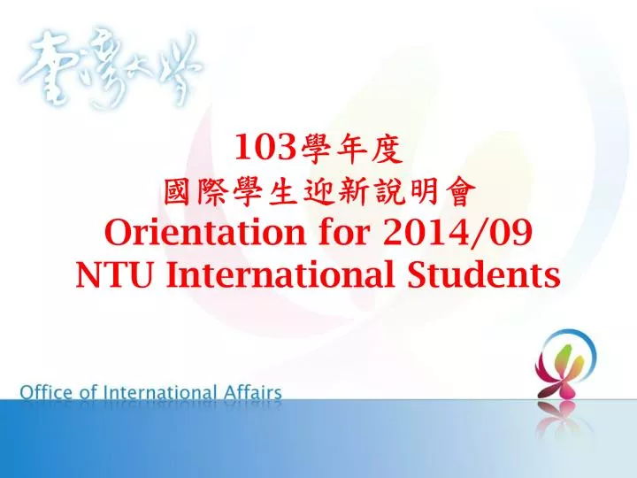 103 orientation for 2014 09 ntu international students