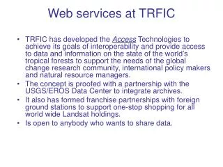 Web services at TRFIC