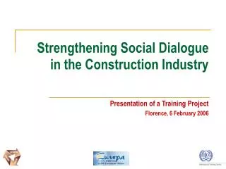 Strengthening Social Dialogue in the Construction Industry