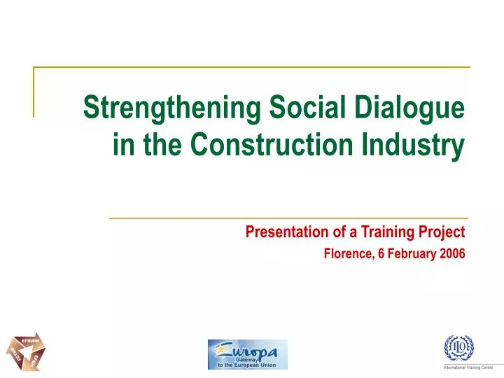 strengthening social dialogue in the construction industry