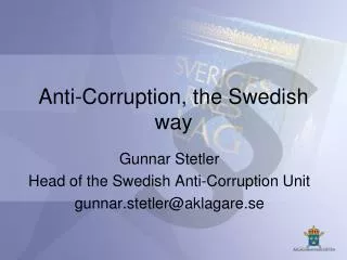Anti-Corruption, the Swedish way