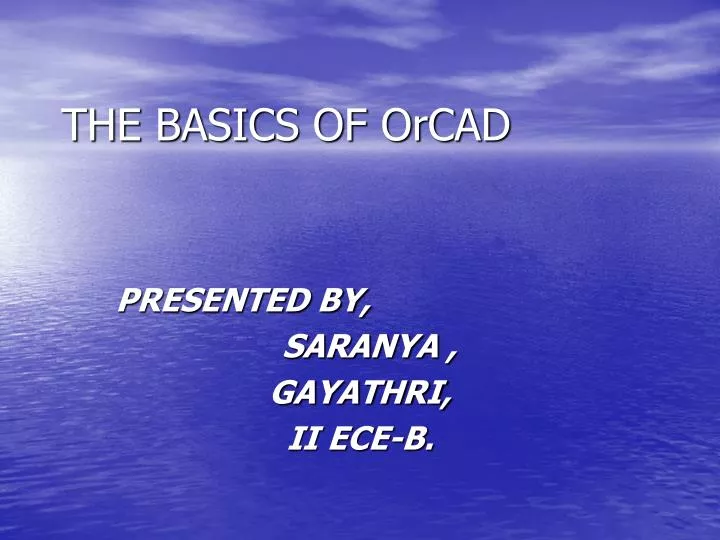 the basics of orcad