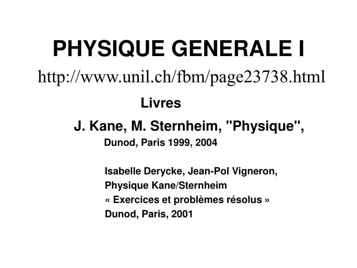 physique generale i http www unil ch fbm page23738 html