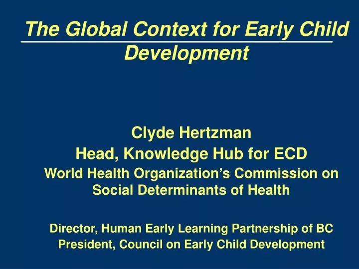 the global context for early child development