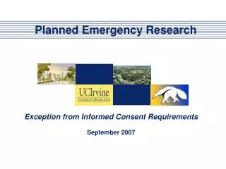 Planned Emergency Research