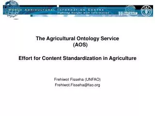 The Agricultural Ontology Service (AOS) Effort for Content Standardization in Agriculture