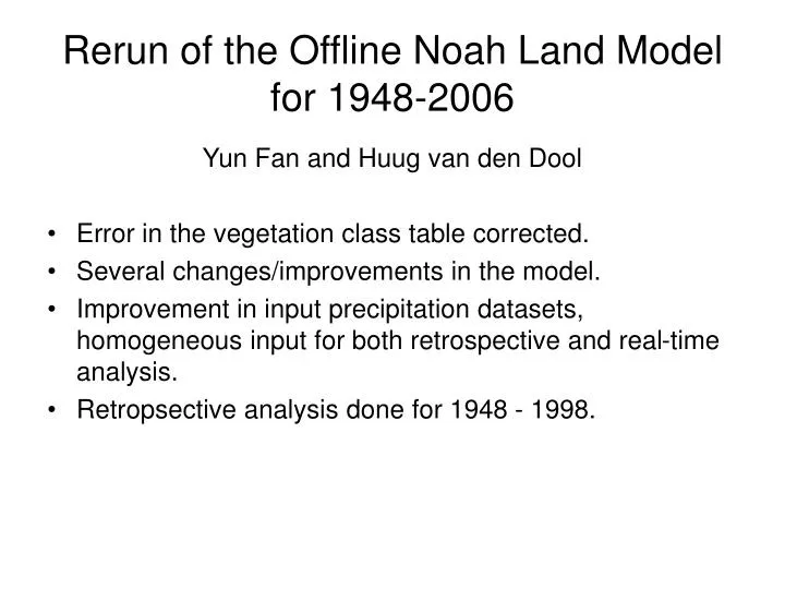 rerun of the offline noah land model for 1948 2006