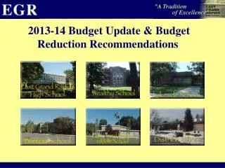 2013-14 Budget Update &amp; Budget Reduction Recommendations