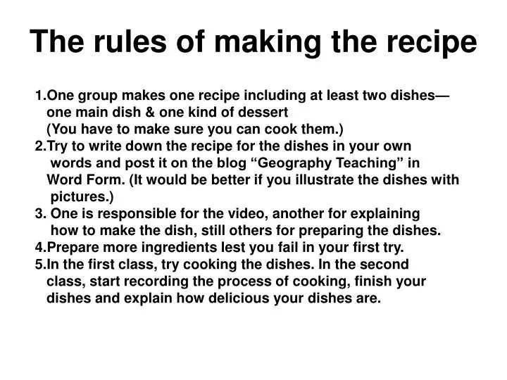 the rules of making the recipe