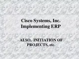 Cisco Systems, Inc. Implementing ERP