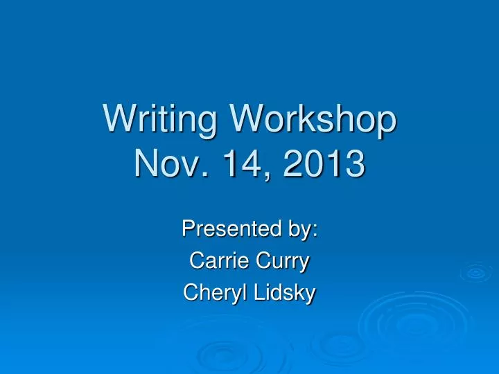 writing workshop nov 14 2013