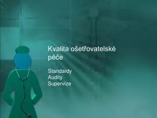 kvalita o et ovatelsk p e
