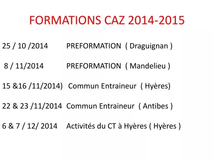 formations caz 2014 2015