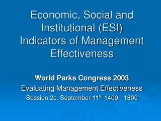 Economic, Social and Institutional (ESI) Indicators of Management Effectiveness